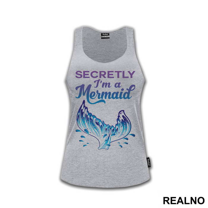 Secretly I'm a Mermaid - Sirene - Majica