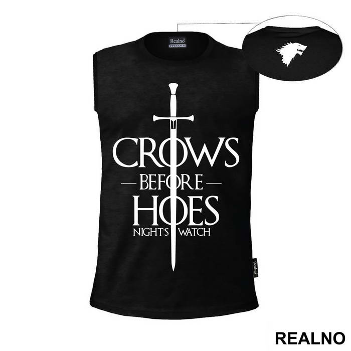 Crows Before Hoes With Big Sword - Game Of Thrones - GOT - Majica