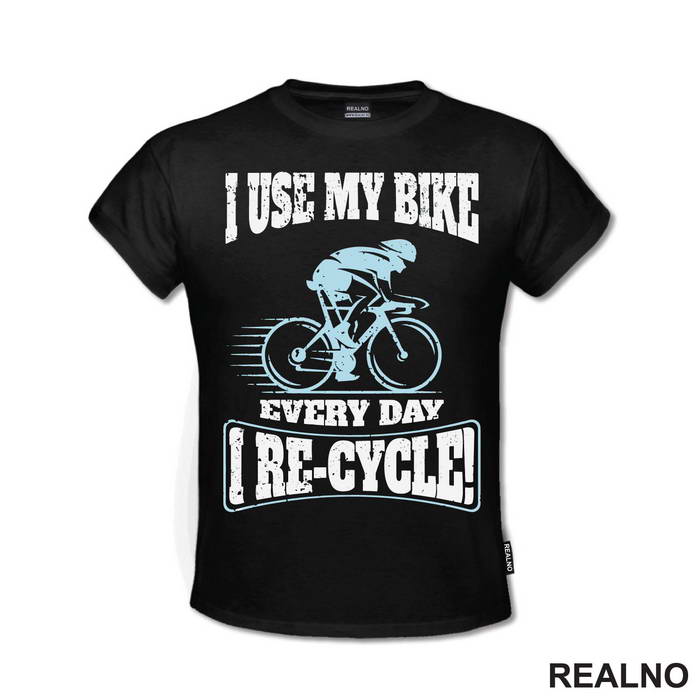 I Re-cycle - Bickilovi - Bike - Majica