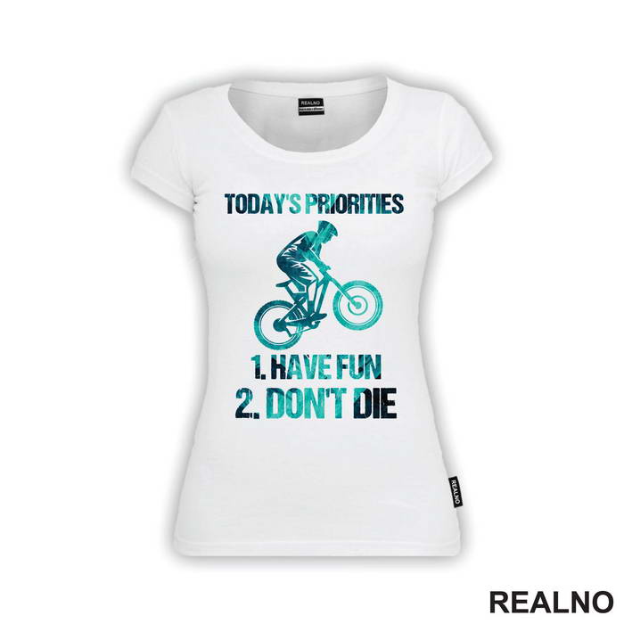 Today's Priorities - Bickilovi - Bike - Majica