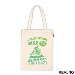 Burn Off The Crazy - Bickilovi - Bike - Ceger