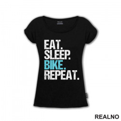 Eat, Sleep, Repeat - Bickilovi - Bike - Majica