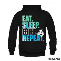 Eat, Sleep, Repeat - Blue And Green - Bickilovi - Bike - Duks
