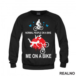 Normal People VS Me - Bickilovi - Bike - Duks Normal People VS Me - Bickilovi - Bike - Duks