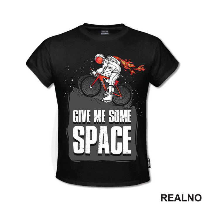 Give Me Some Space - Bickilovi - Bike - Majica
