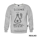 Science doesn't really give a shit about your beliefs - Geek - Duks