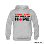 Rebellions Are Built On Hope - Star Wars - Duks