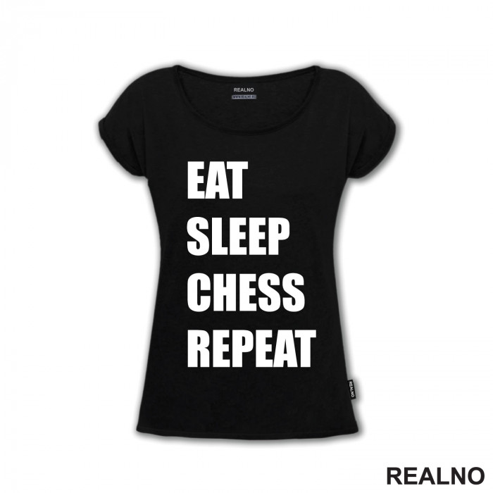 Eat, Sleep, Chess, Repeat - Queen's Gambit - Majica