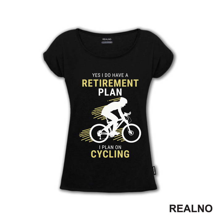 I Do Have A Retirement Plan - Yellow - Bickilovi - Bike - Majica