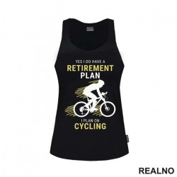 I Do Have A Retirement Plan - Yellow - Bickilovi - Bike - Majica