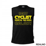Best Cyclist In The Galaxy - Bickilovi - Bike - Majica