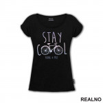 Stay Cool - Bickilovi - Bike - Majica