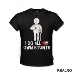 I Do My Own Stunts - Bloody - Bickilovi - Bike - Majica