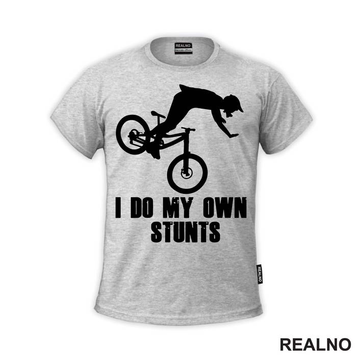 I Do My Own Stunts - Flying - Bickilovi - Bike - Majica