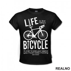 Life Is Like Riding A Bicycle - Bickilovi - Bike - Majica