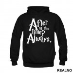 After All This Time? Always - Harry Potter - Duks