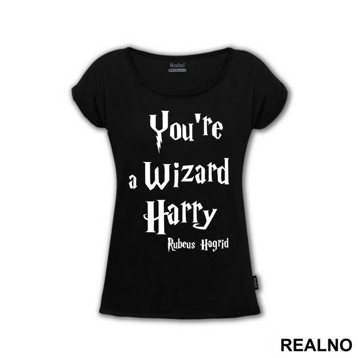 You're A Wizard Harry - Rubeus Hagrid - Harry Potter - Majica