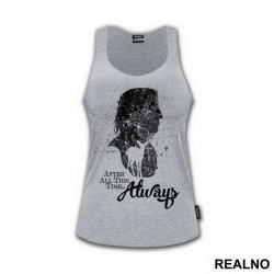 After All This Time? Always - Severus Snape Splatter - Harry Potter - Majica