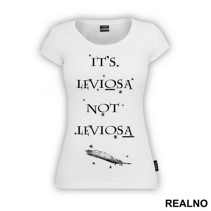 It's Leviosa Not Leviosa - Harry Potter - Majica