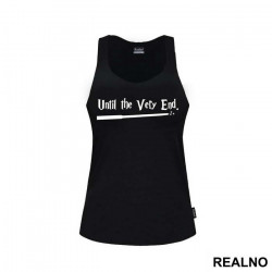 Until The Very End - Harry Potter - Majica