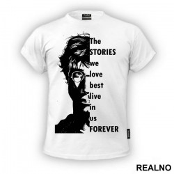 The Stories We Love Best Live In Us Forever - Harry Potter - Majica