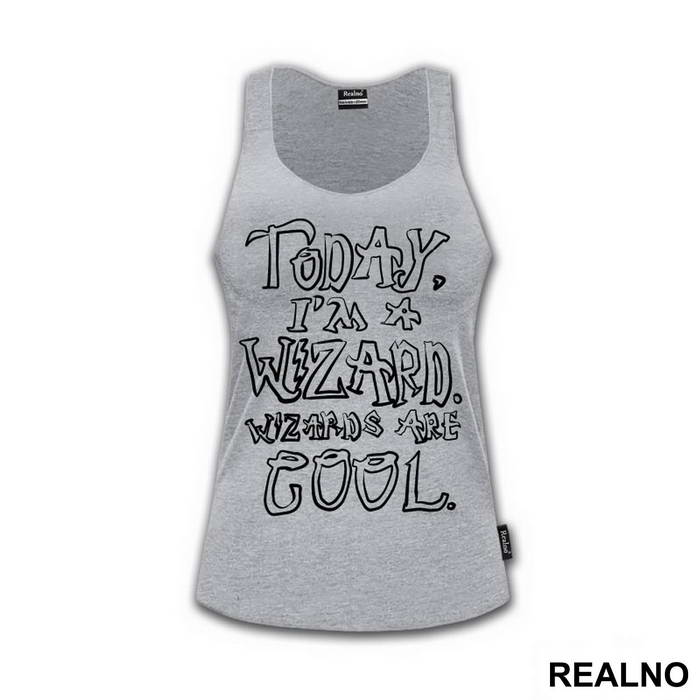 Today, I'm A Wizard. Wizards Are Cool. - Harry Potter - Majica