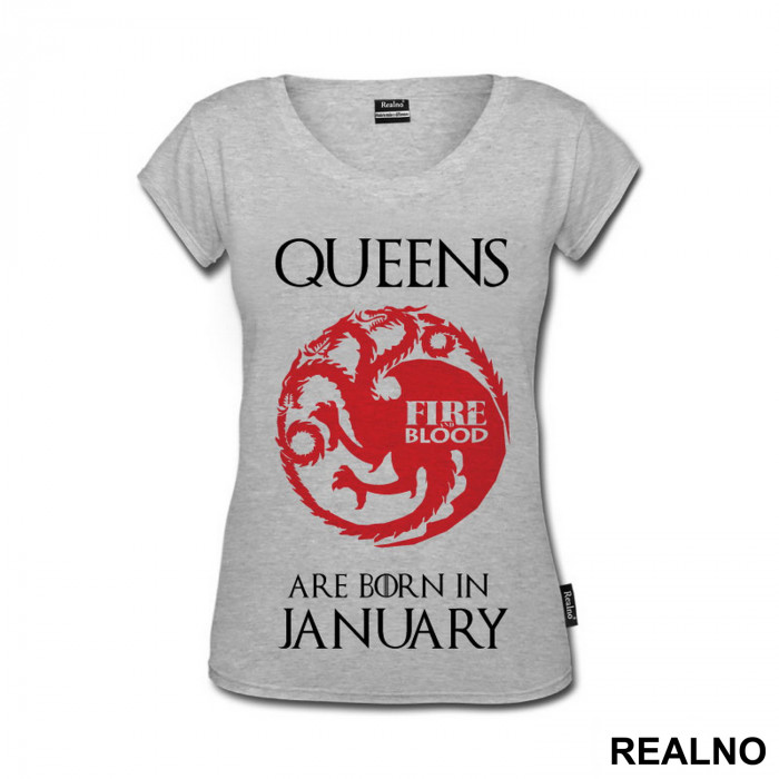 Queens Are Born In - House Targaryen - Game Of Thrones - GOT - Majica