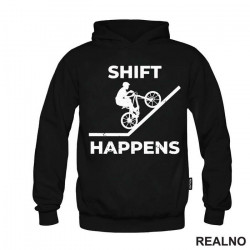Shift Happens - Bickilovi - Bike - Duks