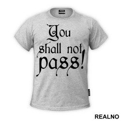 You Shall Not Pass - Black - Lord Of The Rings - LOTR - Majica You Shall Not Pass - Black - Lord Of The Rings - LOTR - Majica