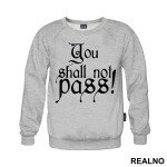 You Shall Not Pass - Black - Lord Of The Rings - LOTR - Duks