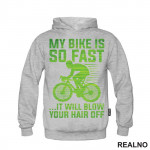 My Bike Is So Fast - Bickilovi - Bike - Duks