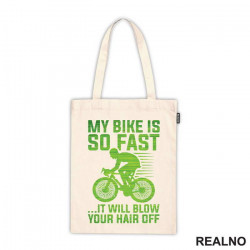 My Bike Is So Fast - Bickilovi - Bike - Ceger