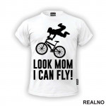 Look Mom I Can Fly - Bickilovi - Bike - Majica