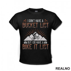 I Don't Have A Bucket List - Orange - Bickilovi - Bike - Majica