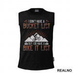 I Don't Have A Bucket List - Orange - Bickilovi - Bike - Majica