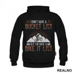 I Don't Have A Bucket List - Orange - Bickilovi - Bike - Duks