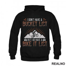 I Don't Have A Bucket List - Orange - Bickilovi - Bike - Duks I Don't Have A Bucket List - Orange - Bickilovi - Bike - Duks