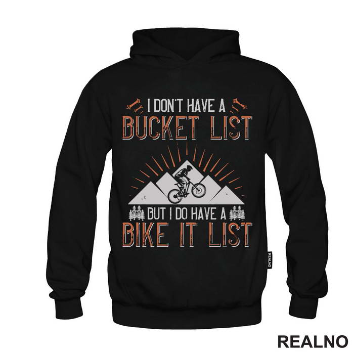 I Don't Have A Bucket List - Orange - Bickilovi - Bike - Duks