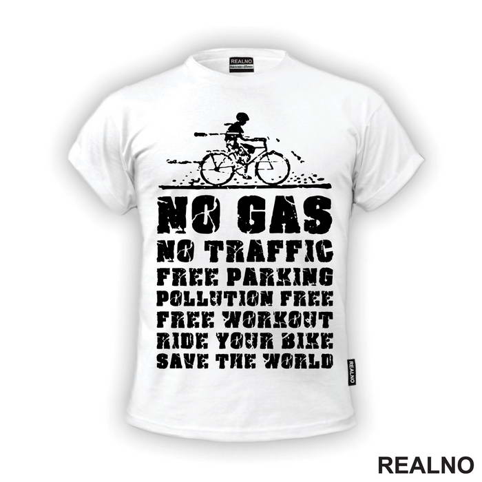 No Gas, No Traffic - Bickilovi - Bike - Majica