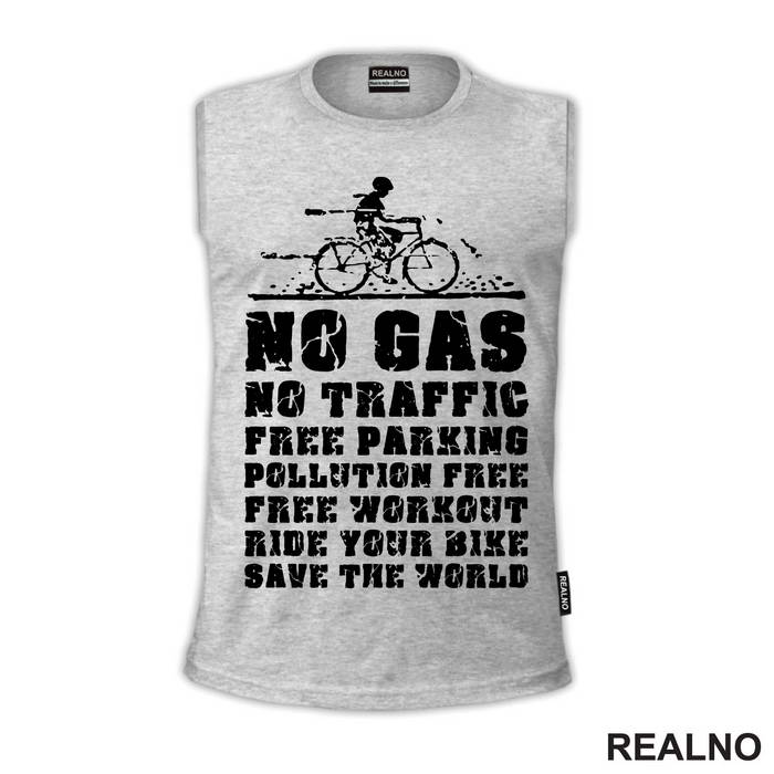 No Gas, No Traffic - Bickilovi - Bike - Majica