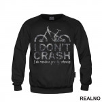 I Don't Crash - Bickilovi - Bike - Duks