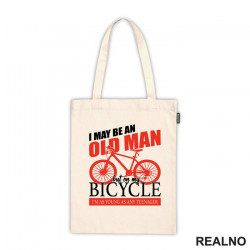 I May Be An Old Man - Bickilovi - Bike - Ceger