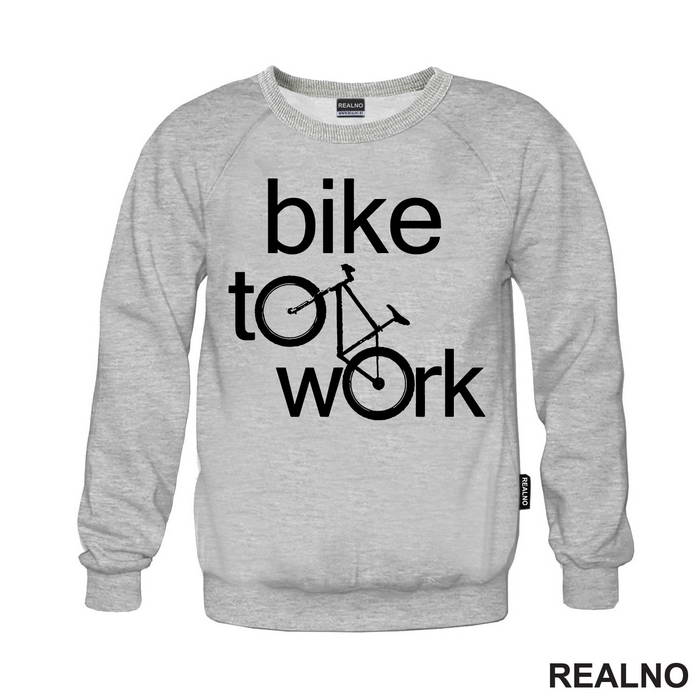 Bike To Work - Bickilovi - Bike - Duks