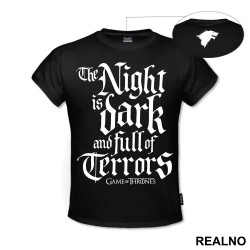 The Night Is Dark And Full Of Terrors - White Walkers - Game Of Thrones - GOT - Majica