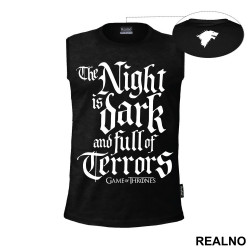 The Night Is Dark And Full Of Terrors - White Walkers - Game Of Thrones - GOT - Majica