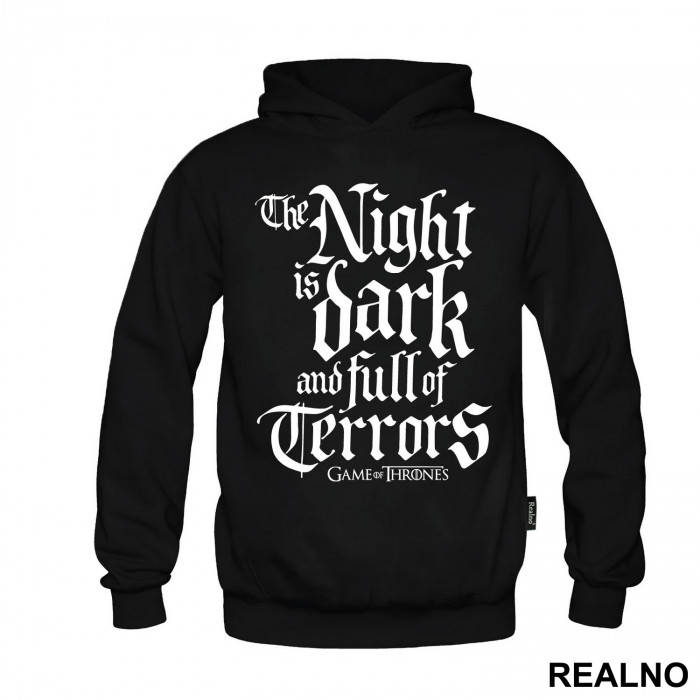 The Night Is Dark And Full Of Terrors - White Walkers - Game Of Thrones - GOT - Duks