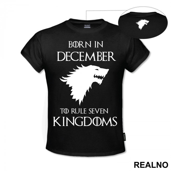 Born To Rule Seven Kingdoms - House Stark - Game Of Thrones - GOT - Majica
