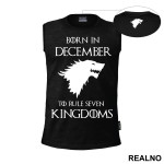 Born To Rule Seven Kingdoms - House Stark - Game Of Thrones - GOT - Majica