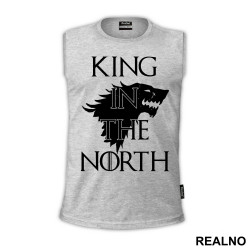 King In The North - House Stark - Game Of Thrones - GOT - Majica