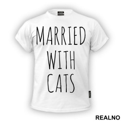 Married With Cats - Mačke - Cat - Majica